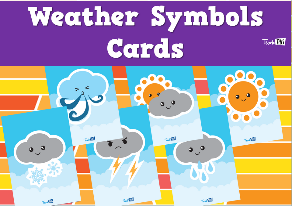 Weather Symbols Cards Teacher Resources and Classroom Games Teach